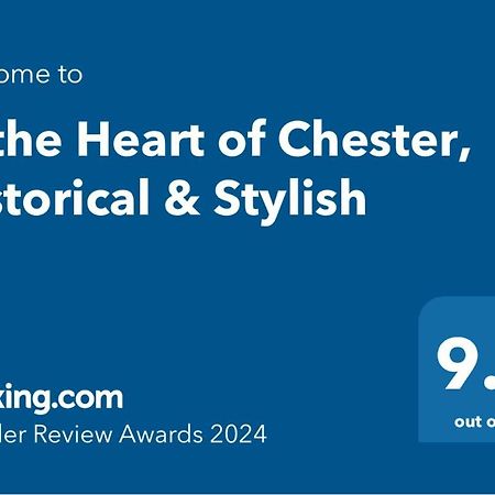 In The Heart Of Chester, Historical & Stylish Eksteriør bilde